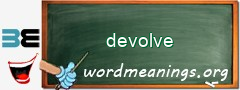 WordMeaning blackboard for devolve